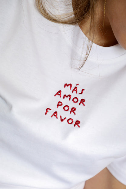 Tshirt "Mas amor por favor"